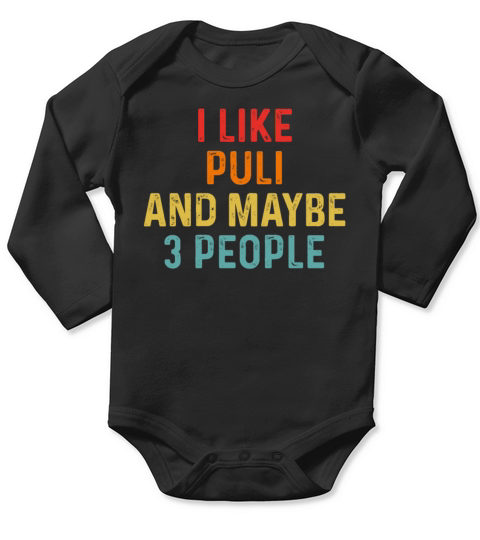 I Like Puli And Maybe 3 People Retro Vintage Long Sleeve Baby One-Piece