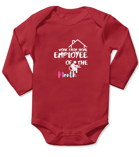 Work From Home Employee Of The Month Long Sleeve Baby One-Piece