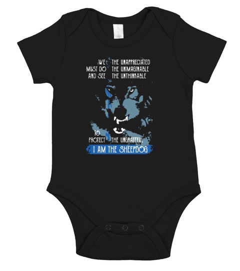 I AM THE SHEEPDOG SHIRT TSHIRT HOODIE Short Sleeve Baby One-Piece