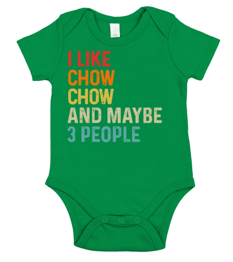 I Like Chow Chow And Maybe 3 People Dog Lover Short Sleeve Baby One-Piece