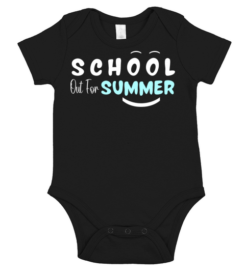 Last Day Of School Schools Out For Summer Teacher Short Sleeve Baby One-Piece