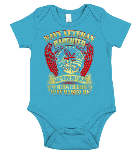 NAVY VETERAN DAUGHTER. SAILOR - SOLDIER Short Sleeve Baby One-Piece