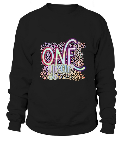 1 One Year Funny Baby Birthday Gift Design Sweatshirt Unisex