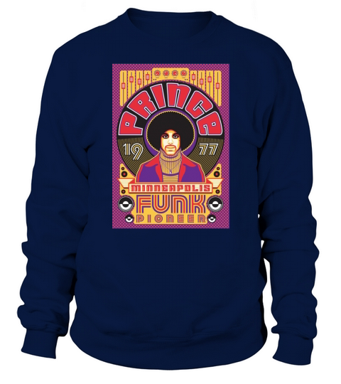 Prince 1977 minneapolis retro funk pioneer shirt Sweatshirt Unisex