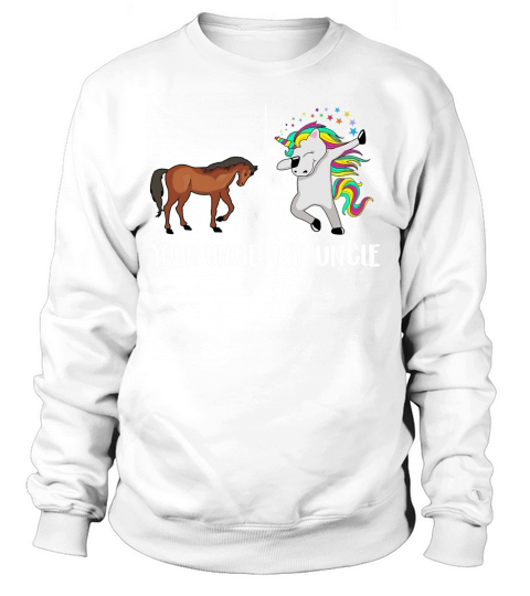 Your Uncle My Uncle Unicorn T-Shirt Funny Dabbing Cute Dab Sweatshirt Unisex