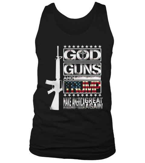 GOD Guns &amp;amp; Trump 2nd Amendment T-Shirt Tank Top Unisex