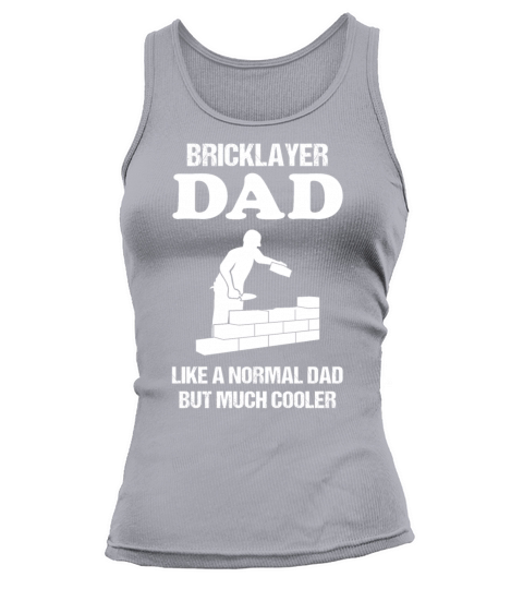 Bricklayer Dad Quote Craftsman Profession Gift Tank top Woman