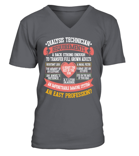 Kidney Dialysis Technician Requirements Doctors V-Neck T-shirt