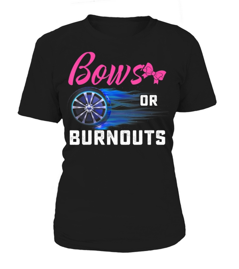 Cute Bows or Burnouts Baby Gender Reveal Gift for Mom or Dad T-Shirt Women's T-Shirt
