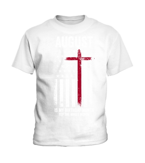 Retro Vintage August Is My Birthday Month Yep The Kids T-Shirt