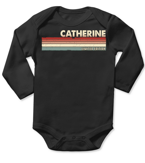 Catherine - Funny Retro Vintage Name 80s 90s Long Sleeve Baby One-Piece