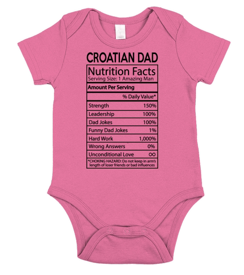 Croatian Dad Nutrition Facts Joke Nationality 2020 Short Sleeve Baby One-Piece