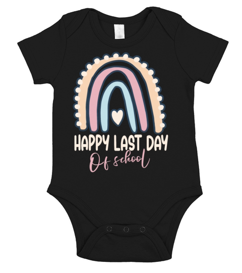 Happy Last Day Of School - Rainbow Heart Short Sleeve Baby One-Piece
