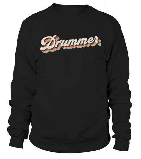 Drummer Drum Set Retro Vintage Sweatshirt Unisex