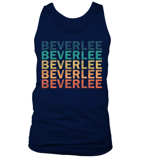 Beverlee Name T Shirt - Beverlee Vintage Retro Nam Tank Top Unisex