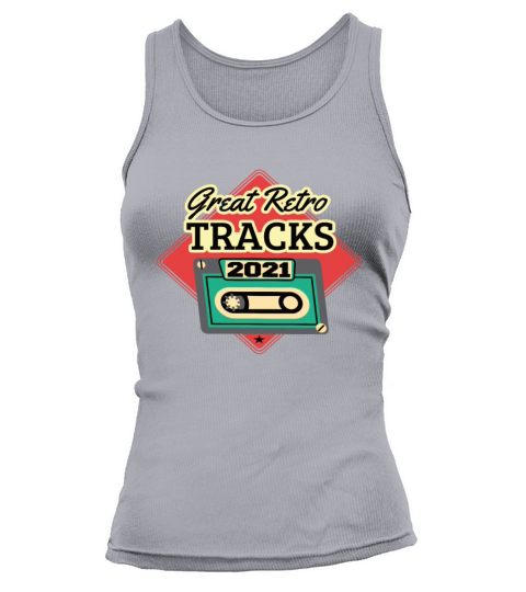 Great Retro Tracks 2021 Cassette Vintage Birthday Tank top Woman