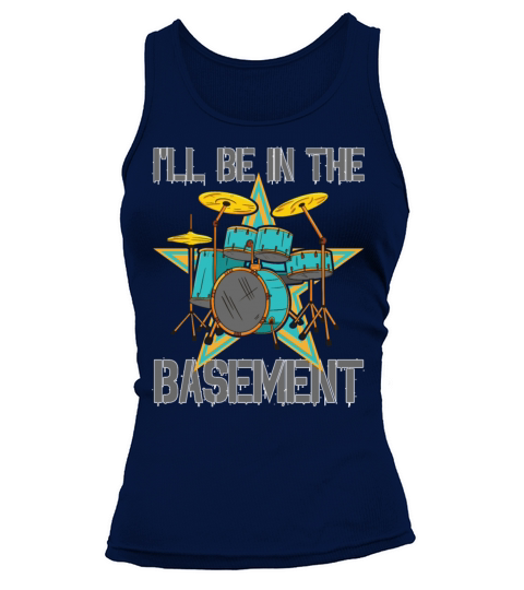 Ill Be In The Basement Tank top Woman