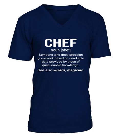 Funny Chef Meaning Shirt - Chef Noun Definition V-Neck T-shirt
