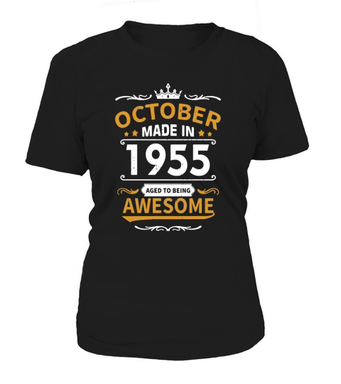 Made In October 1955  65th Birthday Gift Women's T-Shirt
