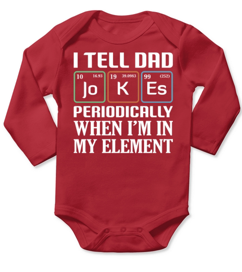 I Tell Dad Jokes Periodically Father Day Long Sleeve Baby One-Piece