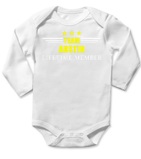 Team AUSTIN Lifetime Member tee shirts Long Sleeve Baby One-Piece