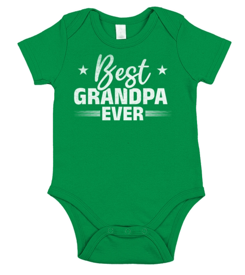 Grandfather Quote Best Grandpa Ever Fathers Day Short Sleeve Baby One-Piece