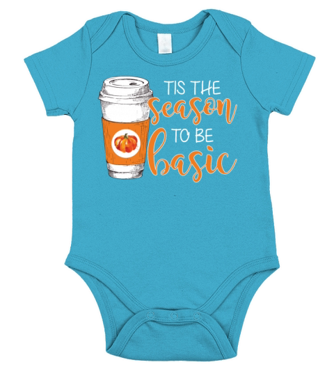 Tis The Season To Be Basic Pumpkin Spice Lovers Short Sleeve Baby One-Piece