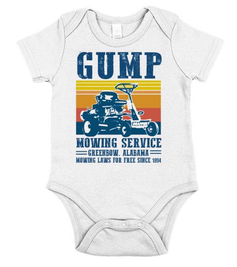Vintage Gump mowing service Greenbow Alabama mowing laws for free since 1994 shirt Short Sleeve Baby One-Piece
