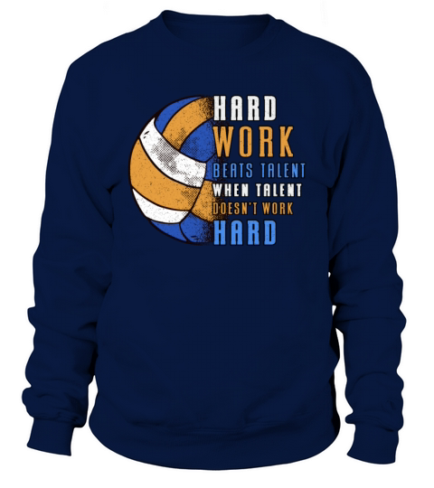 Volleyball Hard Work Beats Beach Volleyball Player Sweatshirt Unisex