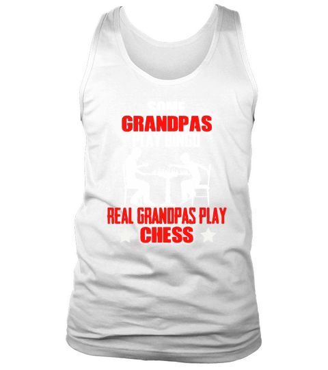Chess Tshirt. Funny Birthday Gift For Grandpa Tank Top Unisex