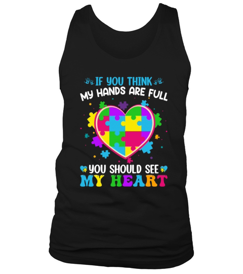 If You Think My Hands Are Full You Should See My Tank Top Unisex