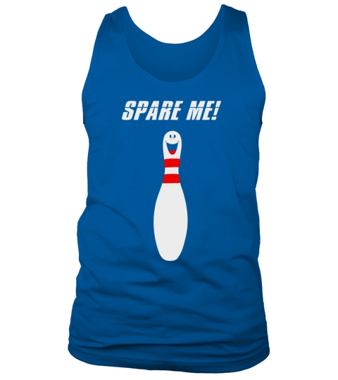 spare me bowling shirt Tank Top Unisex