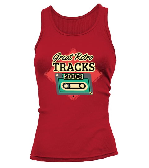 Great Retro Tracks 2006 Cassette Vintage Birthday Tank top Woman