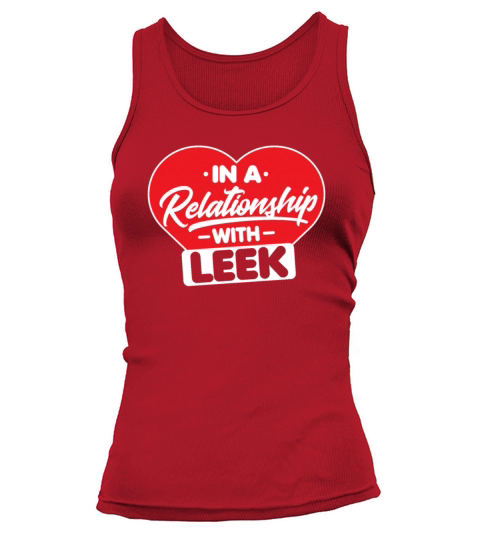 In a Relationship with Leeks - Funny Wild Leek Tank top Woman