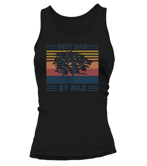 Vintage Best Dad By Par Disc golf Tank top Woman