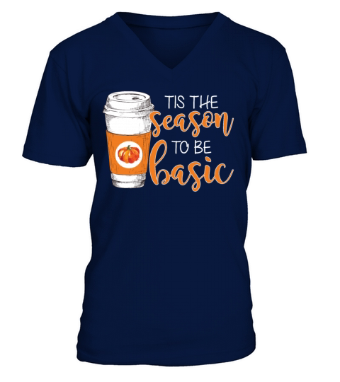 Tis The Season To Be Basic Pumpkin Spice Lovers V-Neck T-shirt