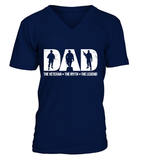 Veteran Dad The Man The Myth The Legend T-Shirt V-Neck T-shirt