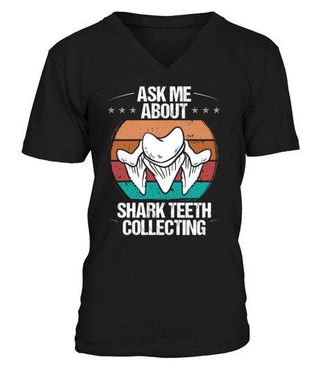 Vintage Hunter Ask me about Shark Teeth Collecting V-Neck T-shirt