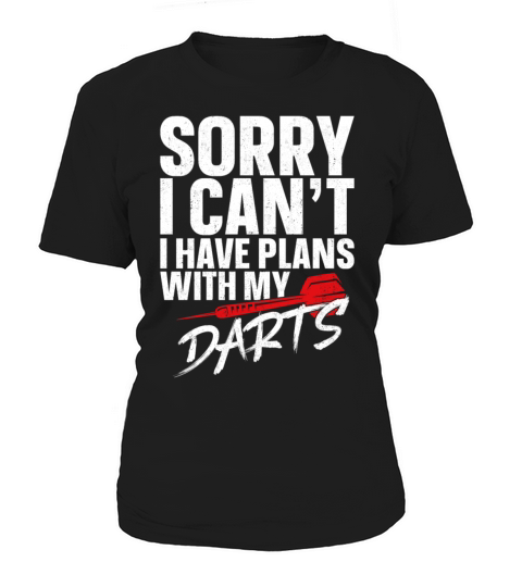 Darts Vintage Sorry I CanT I Have Women's T-Shirt