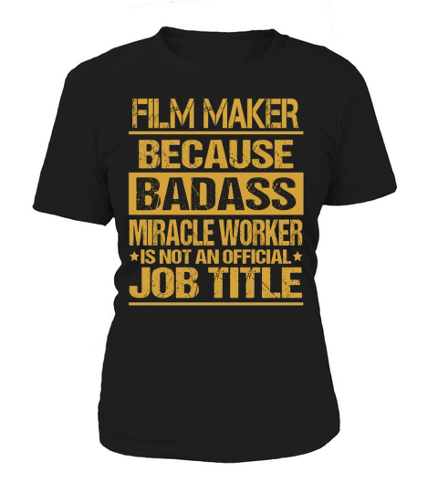 FILM MAKER Badass Women's T-Shirt