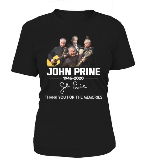 John Prine 1946 2020 autograph Thank You For The Memories shirt Women's T-Shirt