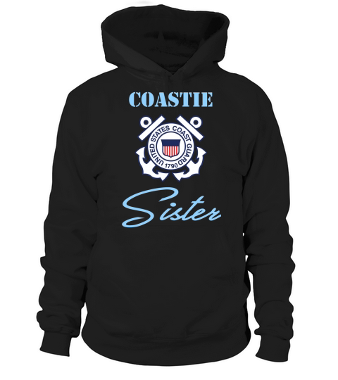 Coastie Sister United States Coast Guard Proud Gift For Woman Hoodie Unisex