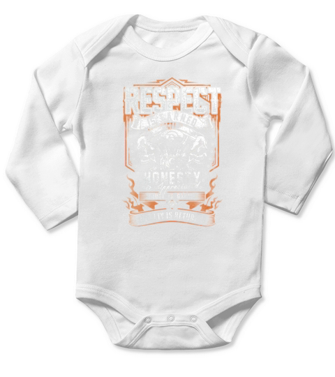 RESPECT IS EARNED SKULL - ENGINE - Hot Shirt Long Sleeve Baby One-Piece