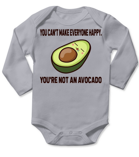 Youre Not An Avocado T-Shirt Long Sleeve Baby One-Piece