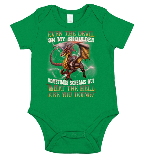 Dragon Even The Devil On My Shoulder Sometimes Screams Out shirt Short Sleeve Baby One-Piece