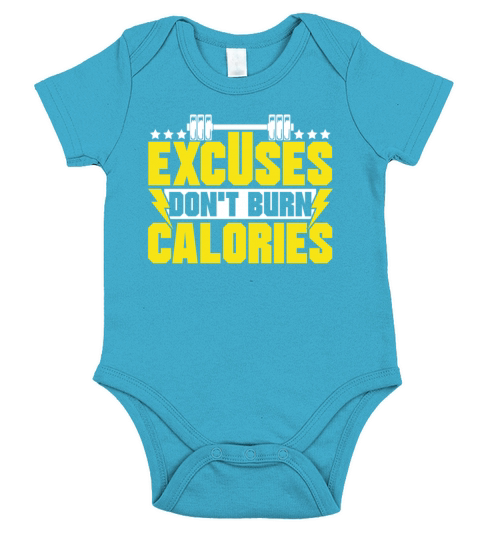 Excuses Dont burn Funny Workout Fitness Weightlif Short Sleeve Baby One-Piece