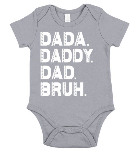 Fathers Day Outfit Dada Daddy Dad Bruh Short Sleeve Baby One-Piece