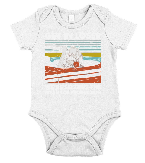 Karl Marx Get in loser we’re seizing the means of production vintage Short Sleeve Baby One-Piece