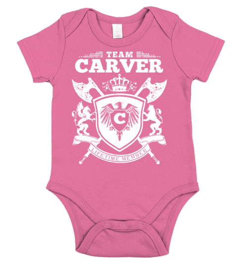 Team Carver T-Lifetime Member: Tshirts For Team Carver, Carver Family, Carver Company Short Sleeve Baby One-Piece