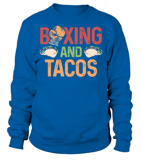 Boxing Tacos Vintage Boxing And Sweatshirt Unisex